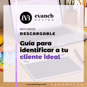 Guía para identificar a tu cliente ideal