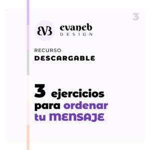 Ejercicios para ordenar tu mensaje